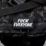 Fuck Everyone PVC Morale Patch | stitchpatches.com