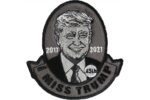 I miss Trump Iron on Patch