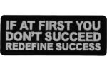 If at First You Don’t Succeed Redefine Success Patch