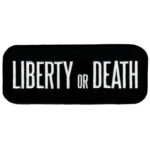 Liberty Or Death