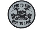 Live To Ride Ride To Live Three Skulls Patch