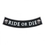 Ride or Die Skull Rocker Patch, Biker Rocker Patches