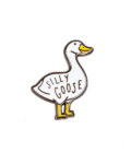 Silly Goose Pin