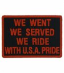 We Went, We Served, We Ride Patch, Military Sayings Patches